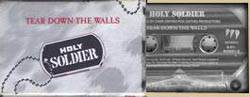 Holy Soldier : Tear Down the Walls